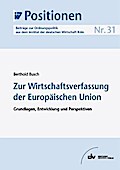 Zur Wirtschaftsverfassung der Europäischen Union
