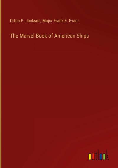 The Marvel Book of American Ships