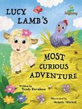 Lucy Lamb’s Most Curious Adventure