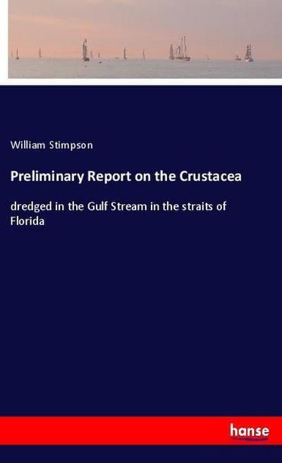 Preliminary Report on the Crustacea