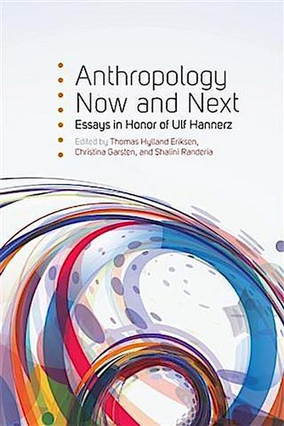 Anthropology Now and Next