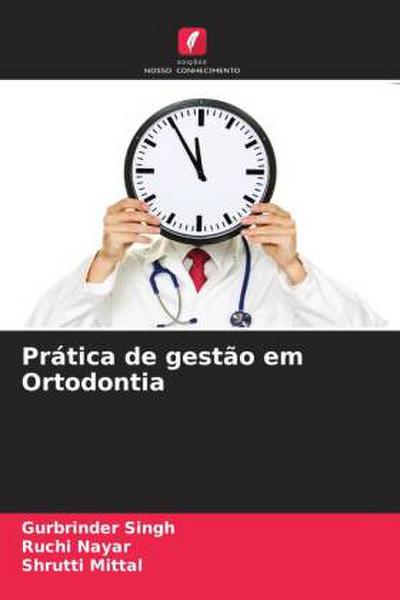 Prática de gestão em Ortodontia