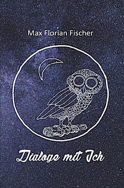 Dialoge mit Ich