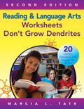 Reading and Language Arts Worksheets Don’t Grow Dendrites