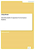 Der Deutsche Corporate Governance Kodex - Alicja Krum