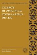 Cicero’s de Provinciis Consularibus Oratio