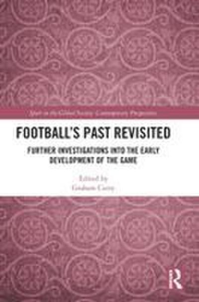 Football’s Past Revisited