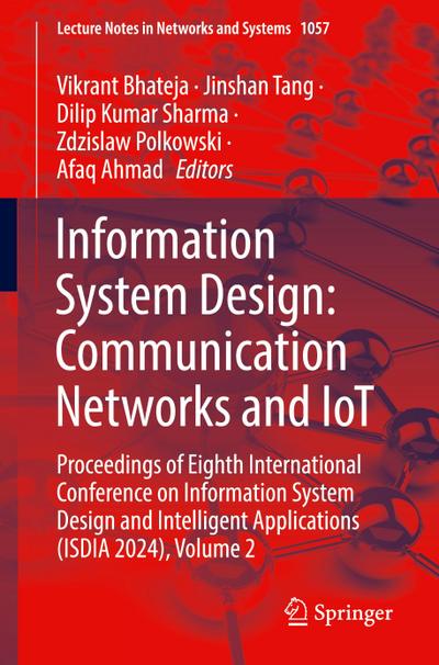Information System Design: Communication Networks and IoT