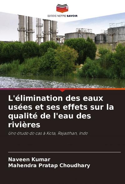 L’élimination des eaux usées et ses effets sur la qualité de l’eau des rivières