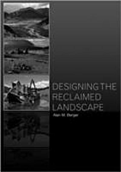 Designing the Reclaimed Landscape
