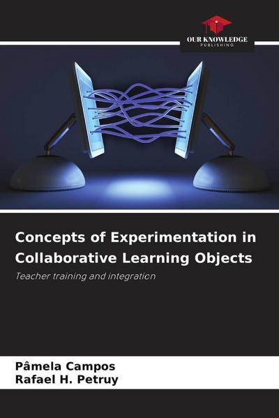 Concepts of Experimentation in Collaborative Learning Objects