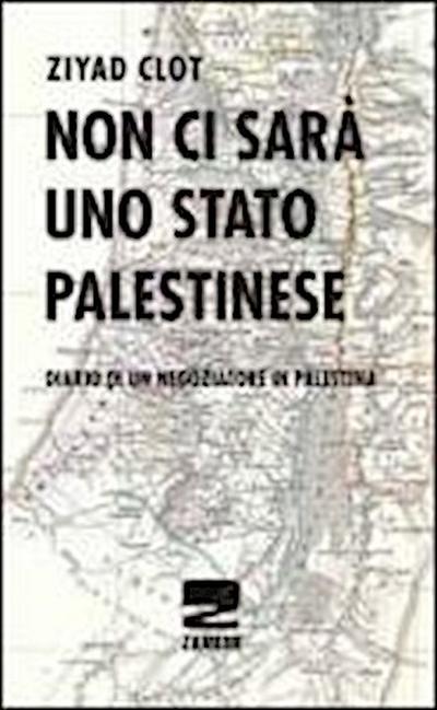 non ci sará uno stato palestinese