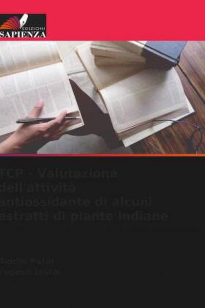 TCP - Valutazione dell’attività antiossidante di alcuni estratti di piante indiane