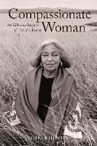 Compassionate Woman: The Life and Legacy of Patricia Locke