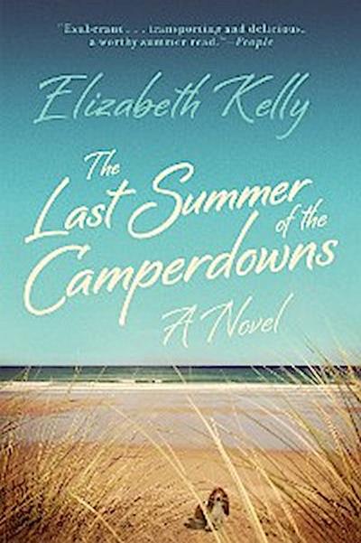 The Last Summer of the Camperdowns (eBook, EPUB) - Elizabeth Kelly