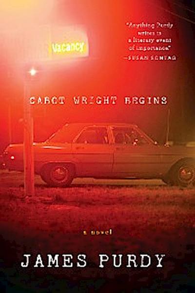 Cabot Wright Begins (eBook, EPUB) - James Purdy