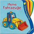 Kleine Fingerlinge: Meine Fahrzeuge: Ab 9 Monate