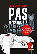Pas d’obstacle ?