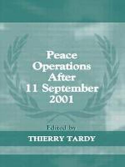 Peace Operations After 11 September 2001