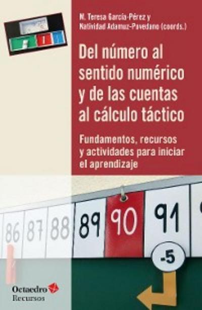 Del número al sentido numérico y de las cuentas al cálculo táctico