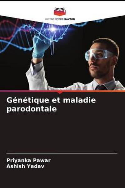 Génétique et maladie parodontale