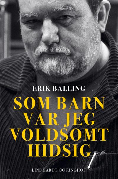 Som barn var jeg voldsomt hidsig