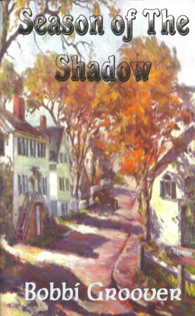 Season of The Shadow