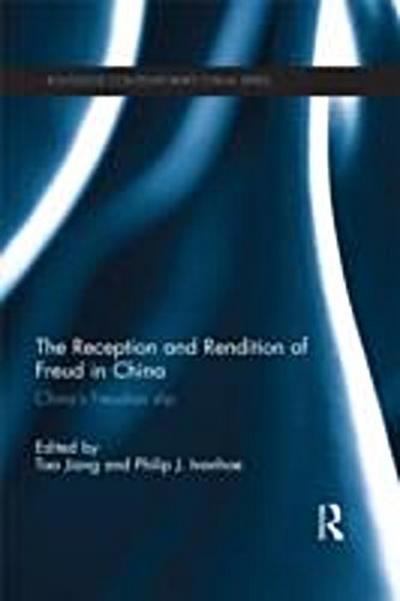 The Reception and Rendition of Freud in China