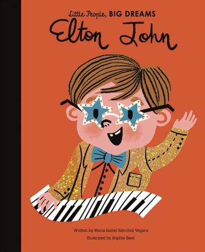 Elton John (Little People, BIG DREAMS, Band 50)