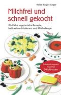 Milchfrei und schnell gekocht