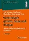 Gerontologie gestern, heute und morgen