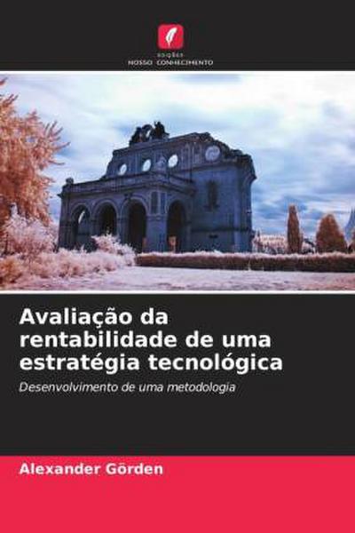 Avaliação da rentabilidade de uma estratégia tecnológica