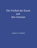 Die Freiheit der Kunst und ihre Grenzen