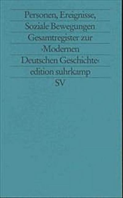 Moderne Deutsche Geschichte, Gesamtregister