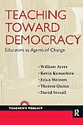 Teaching Toward Democracy