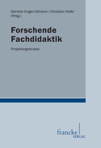 Forschende Fachdidaktik