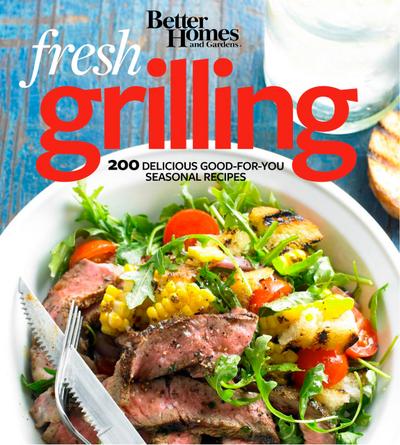 Better Homes and Gardens Fresh Grilling