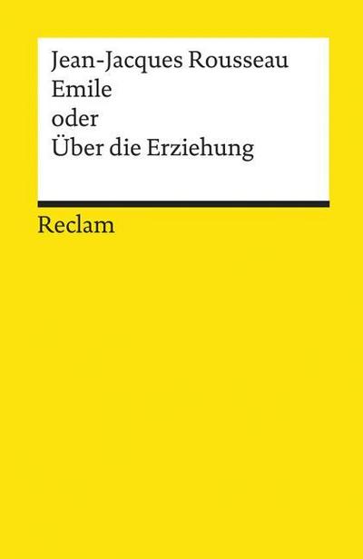 Emile oder Über die Erziehung