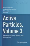 Active Particles, Volume 3