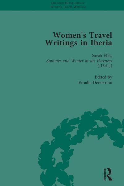 Women’s Travel Writings in Iberia Vol 5