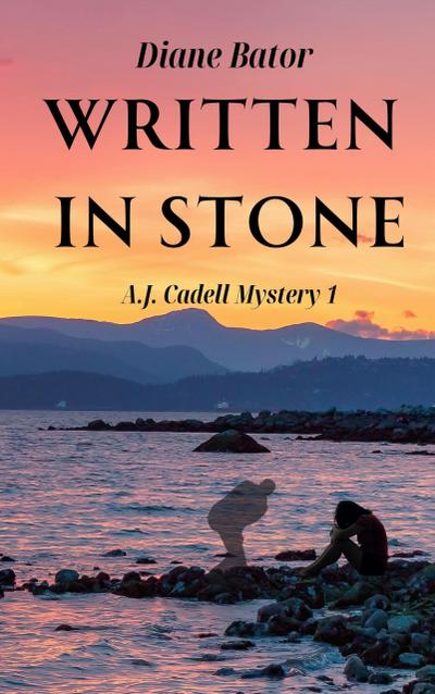 Written in Stone (A.J. Cadell Mystery, #1)