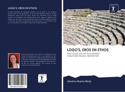 LOGO’S, EROS EN ETHOS