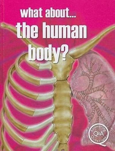 WHAT ABT THE HUMAN BODY