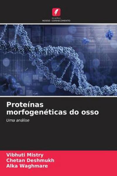 Proteínas morfogenéticas do osso