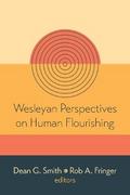 Wesleyan Perspectives on Human Flourishing