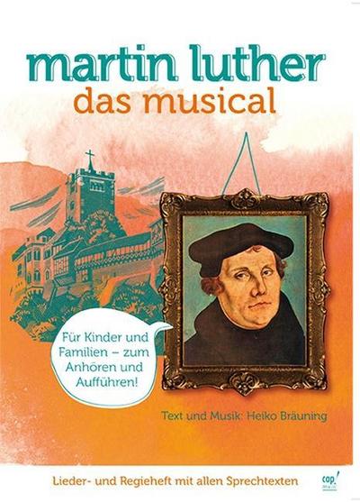 Martin Luther - Das Musical