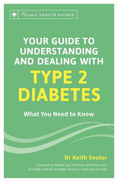 Your Guide to Understanding and Dealing with Type 2 Diabetes