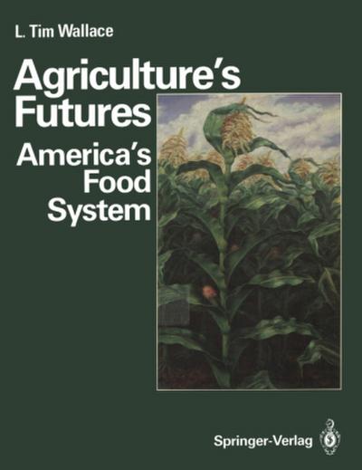 Agriculture’s Futures