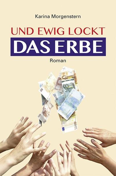 Und ewig lockt das Erbe