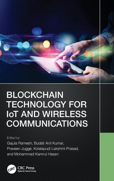 Blockchain Technology for IoT and Wireless Communications